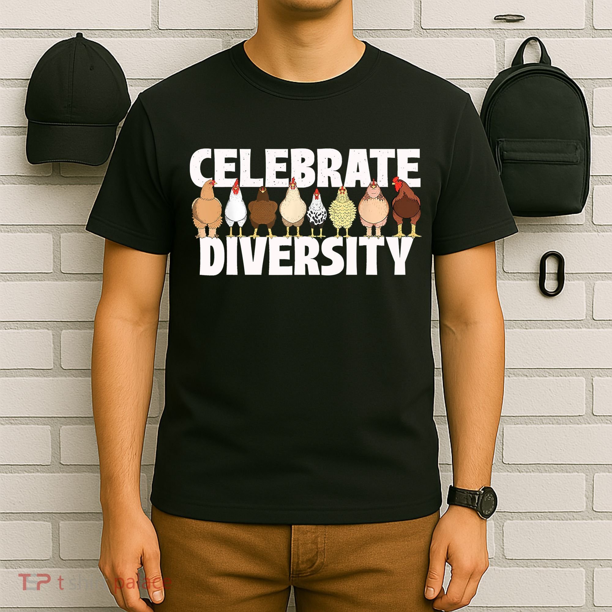 Celebrate Diversity Chicken Lover Farmyard Animal Lover T-Shirt