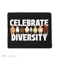 Celebrate Diversity Chicken Lover Farmyard Animal Lover Mousepad thumb 0