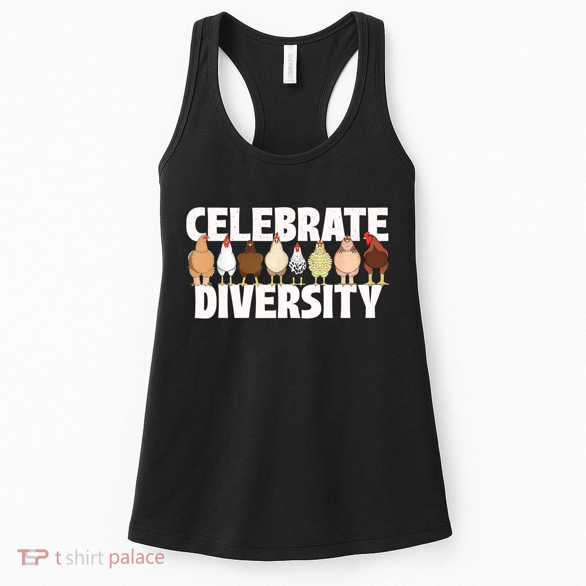 Celebrate Diversity Chicken Lover Farmyard Animal Lover Women's Tank Top