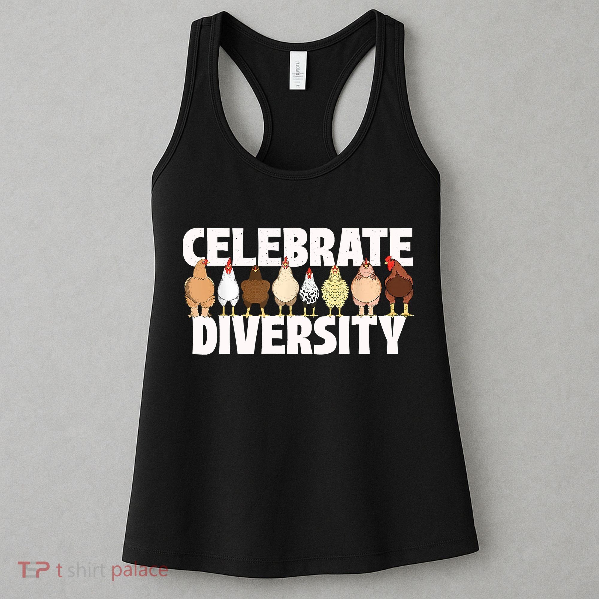 Celebrate Diversity Chicken Lover Farmyard Animal Lover Women's Tank Top