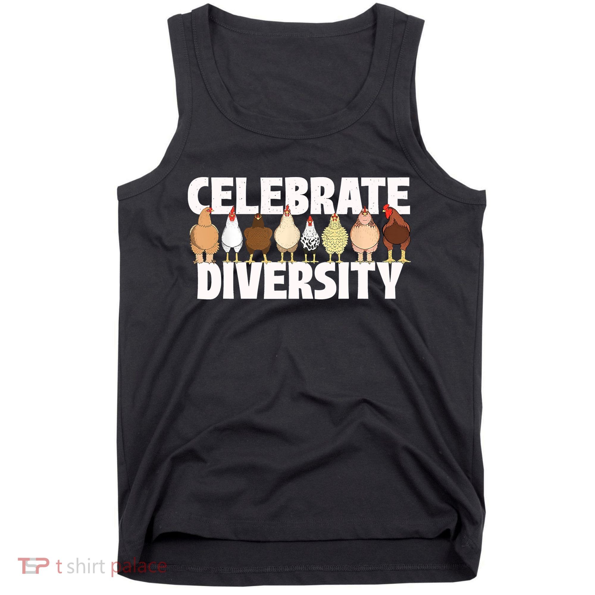 Celebrate Diversity Chicken Lover Farmyard Animal Lover Tank Top