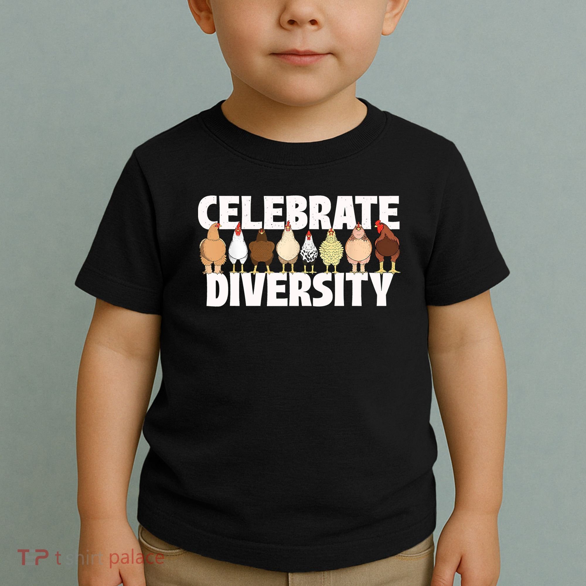 Celebrate Diversity Chicken Lover Farmyard Animal Lover Toddler T-Shirt