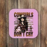Cowgirls DonT Cry Coaster thumb 0