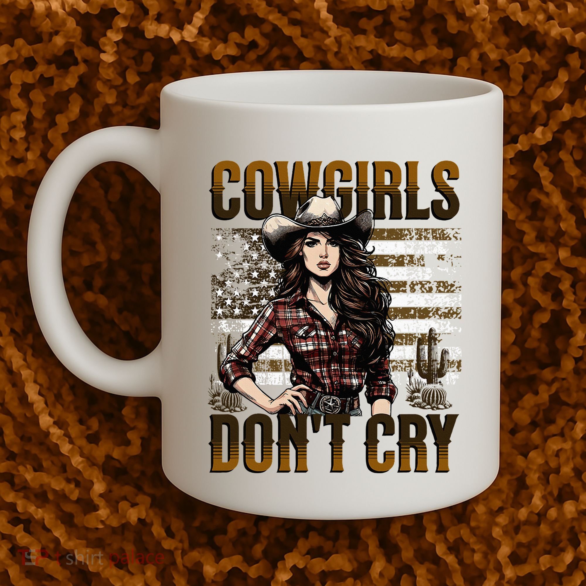 Cowgirls DonT Cry Coffee Mug