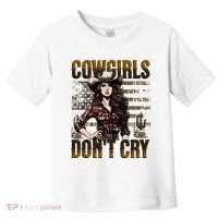 Cowgirls DonT Cry Toddler T-Shirt thumb 0