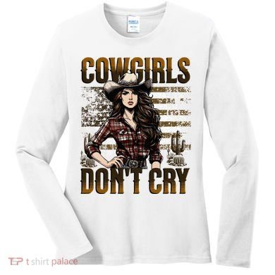 Cowgirls DonT Cry Women's Long Sleeve Shirt
