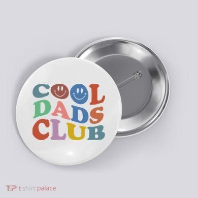 Cool Dads Club Funny Smile Colorful Father's Day Button