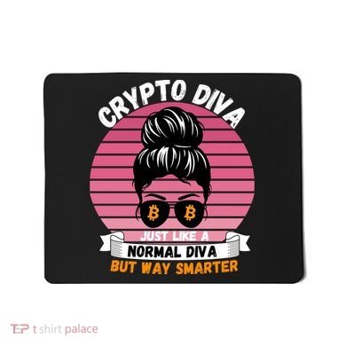 Crypto Diva, Crypto Mom, Plan B, HODL Bitcoin, Blockchain, Crypto Queen Mousepad