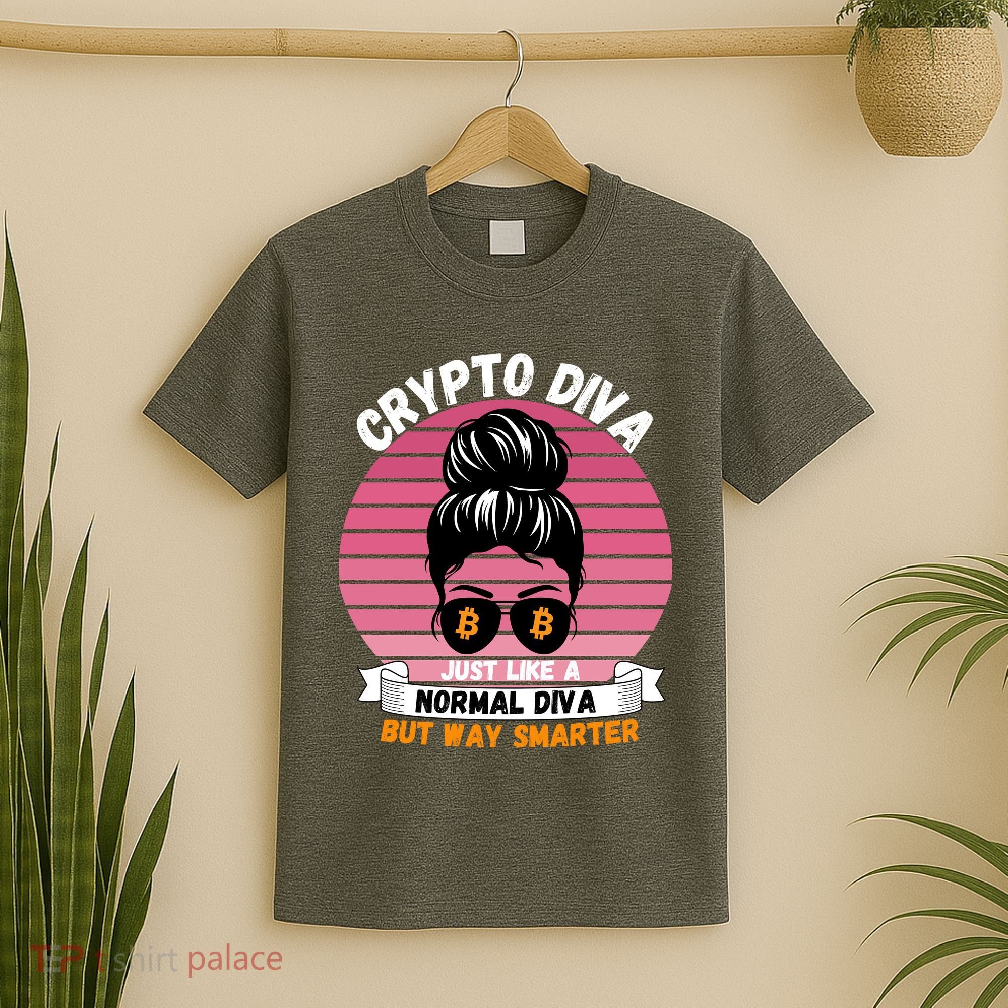 Crypto Diva, Crypto Mom, Plan B, HODL Bitcoin, Blockchain, Crypto Queen T-Shirt