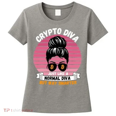 Crypto Diva, Crypto Mom, Plan B, HODL Bitcoin, Blockchain, Crypto Queen Women's T-Shirt
