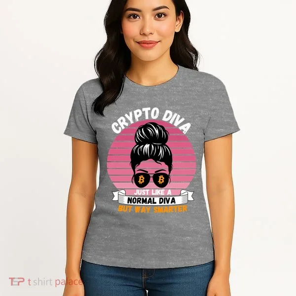 Crypto Diva, Crypto Mom, Plan B, HODL Bitcoin, Blockchain, Crypto Queen Women's T-Shirt