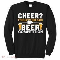Cheer Dad Cheerleader I Thought She Said Beer Competition Sweatshirt thumb 0