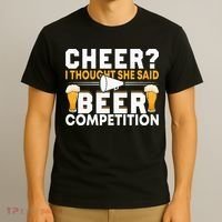 Cheer Dad Cheerleader I Thought She Said Beer Competition T-Shirt thumb 3