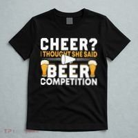 Cheer Dad Cheerleader I Thought She Said Beer Competition T-Shirt thumb 5