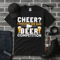 Cheer Dad Cheerleader I Thought She Said Beer Competition Tall T-Shirt thumb 3
