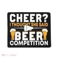 Cheer Dad Cheerleader I Thought She Said Beer Competition Mousepad thumb 0