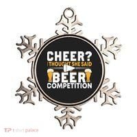 Cheer Dad Cheerleader I Thought She Said Beer Competition Ornament thumb 0