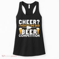 Cheer Dad Cheerleader I Thought She Said Beer Competition Women's Tank Top thumb 0