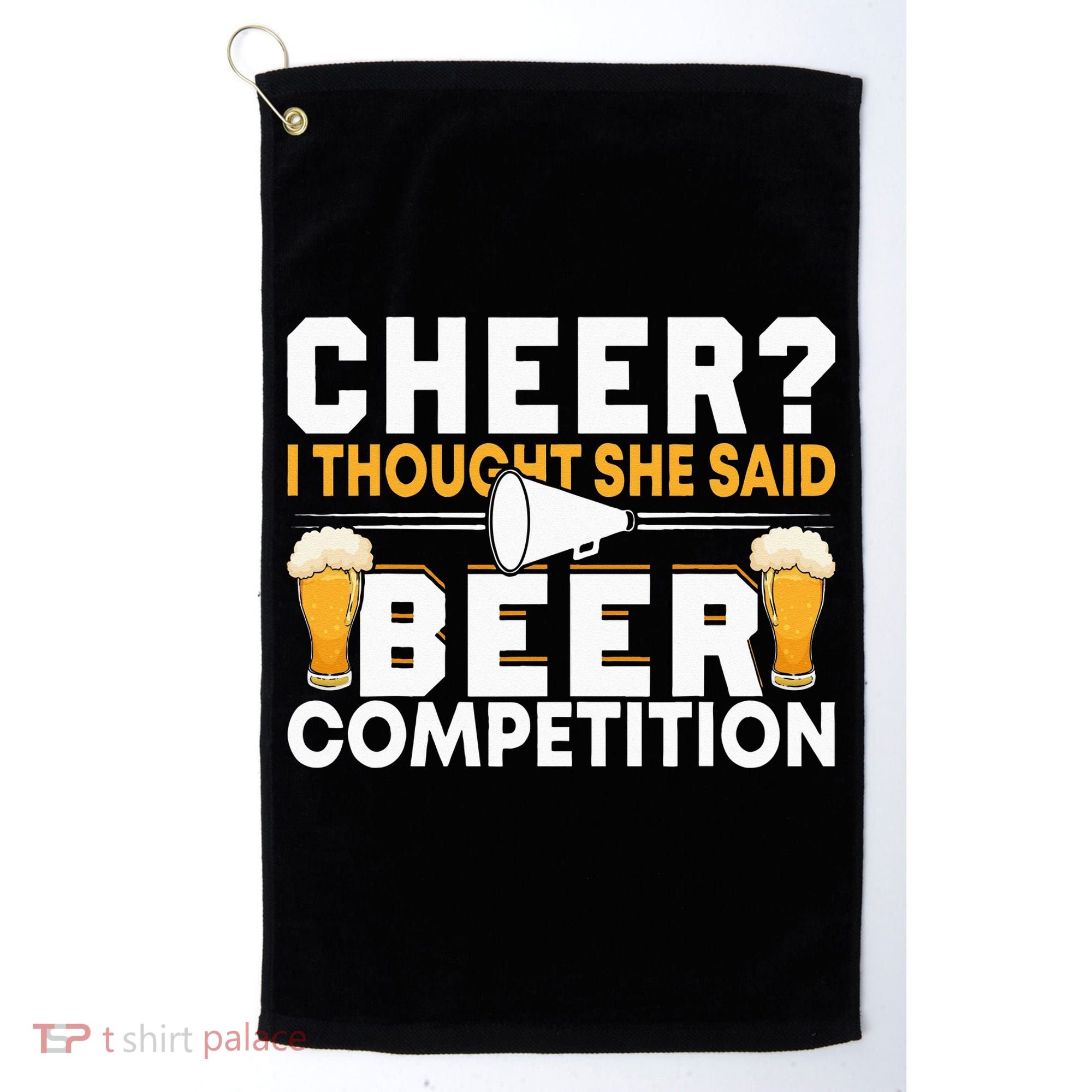 Cheer Dad Cheerleader I Thought She Said Beer Competition Golf Towel