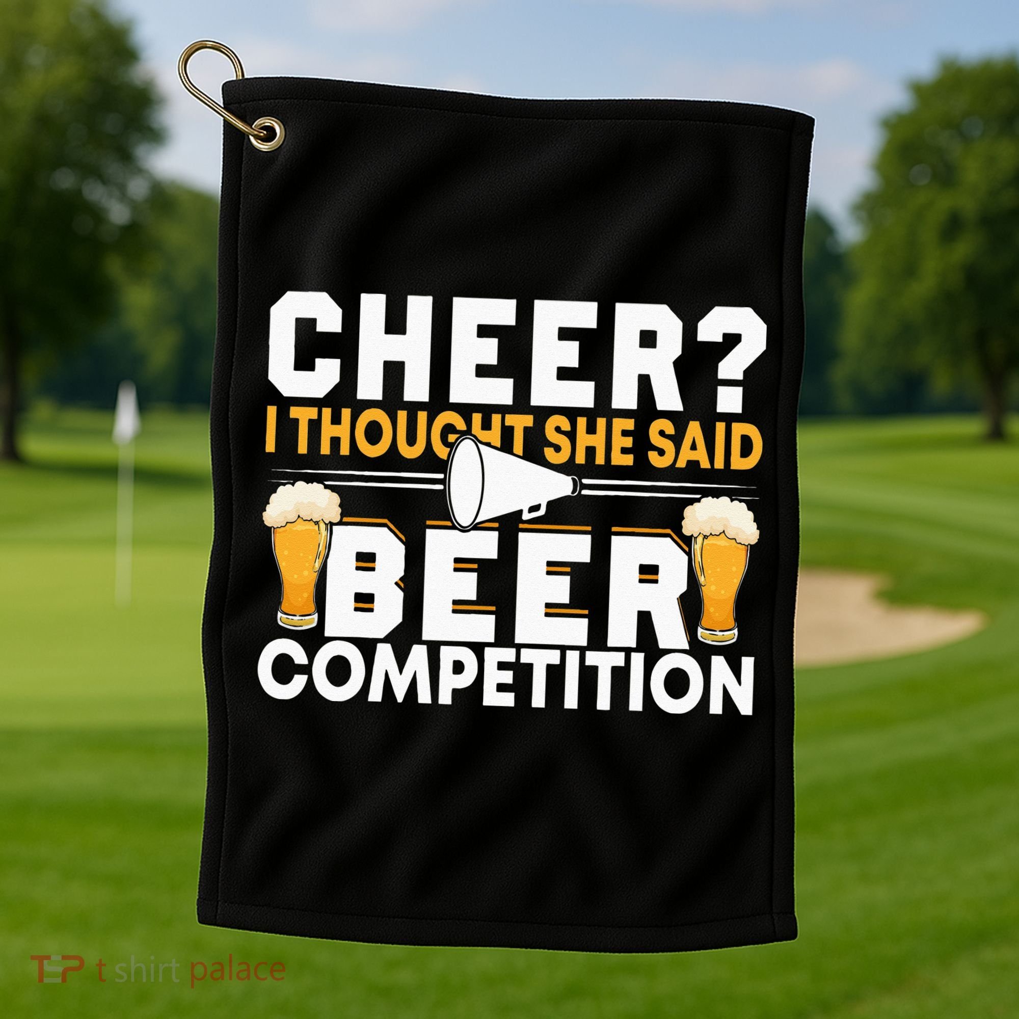 Cheer Dad Cheerleader I Thought She Said Beer Competition Golf Towel