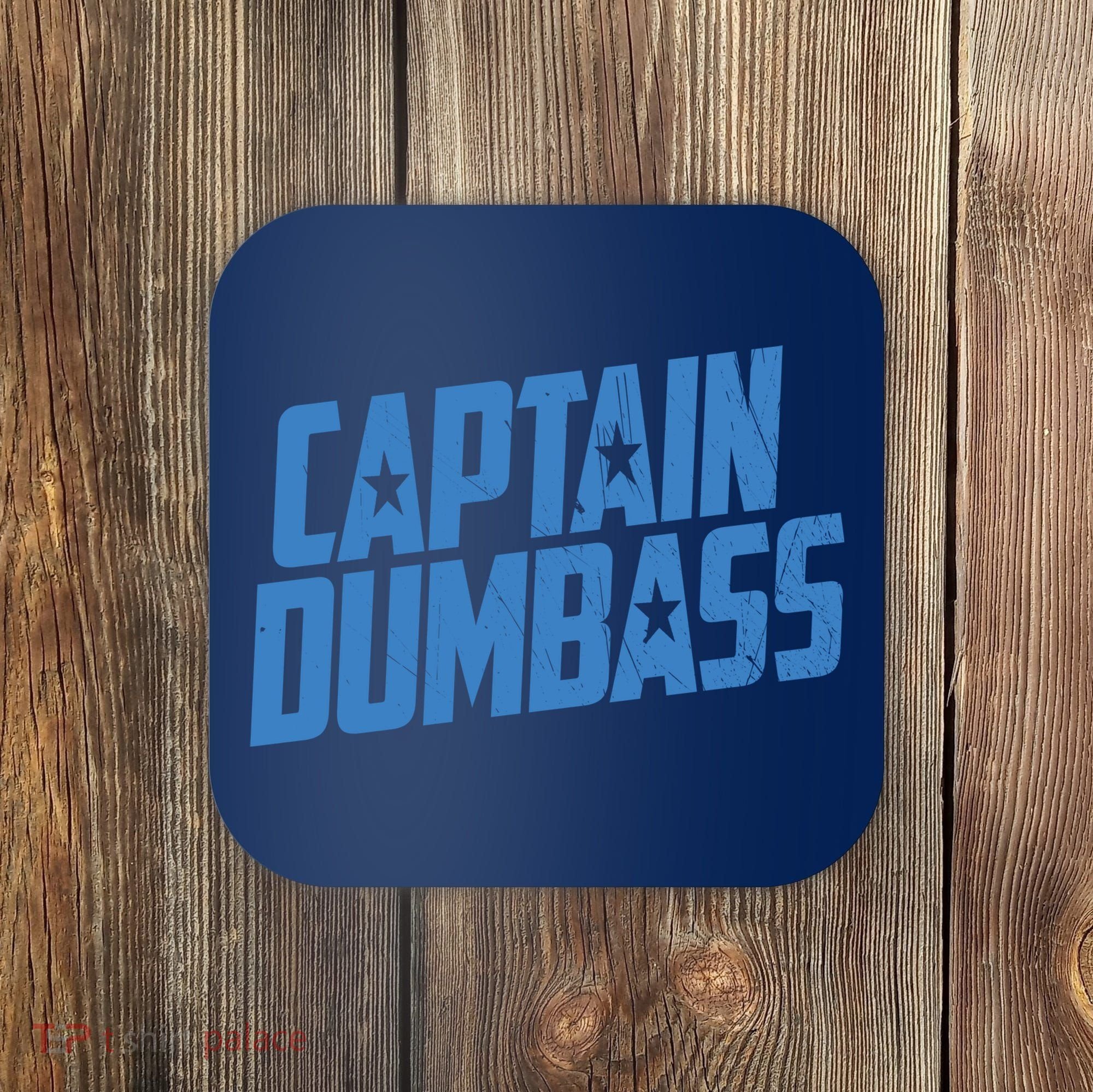 Captain Dumbass Coaster