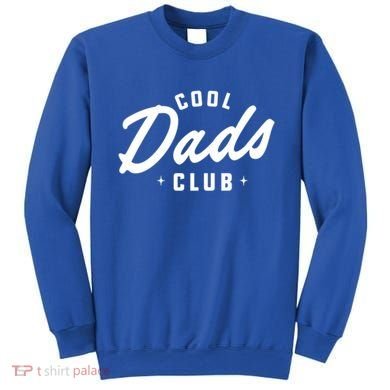 Cool Dads Club Gift Sweatshirt