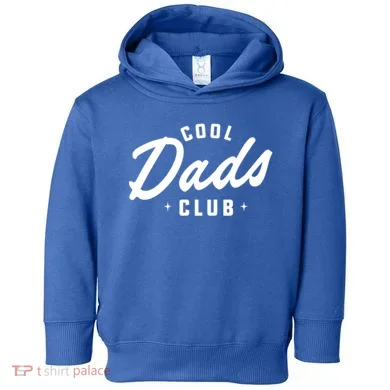 Cool Dads Club Gift Toddler Hoodie