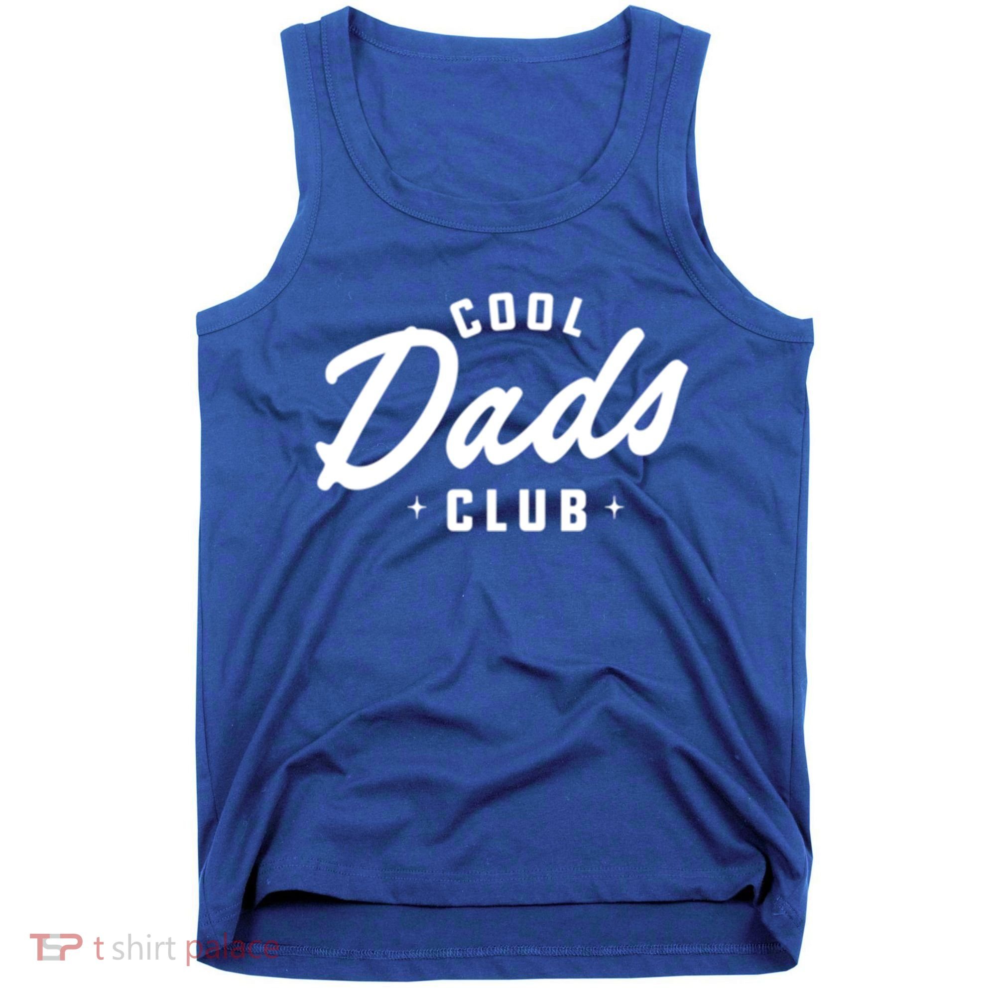 Cool Dads Club Gift Tank Top