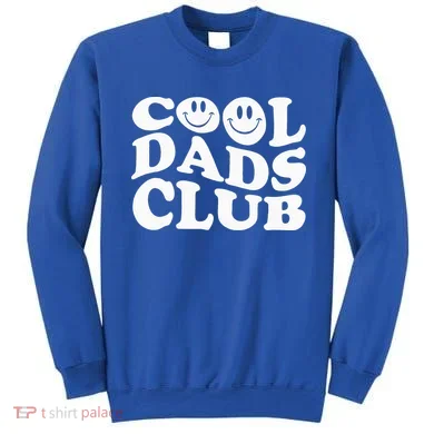 Cool Dads Club Sweatshirt