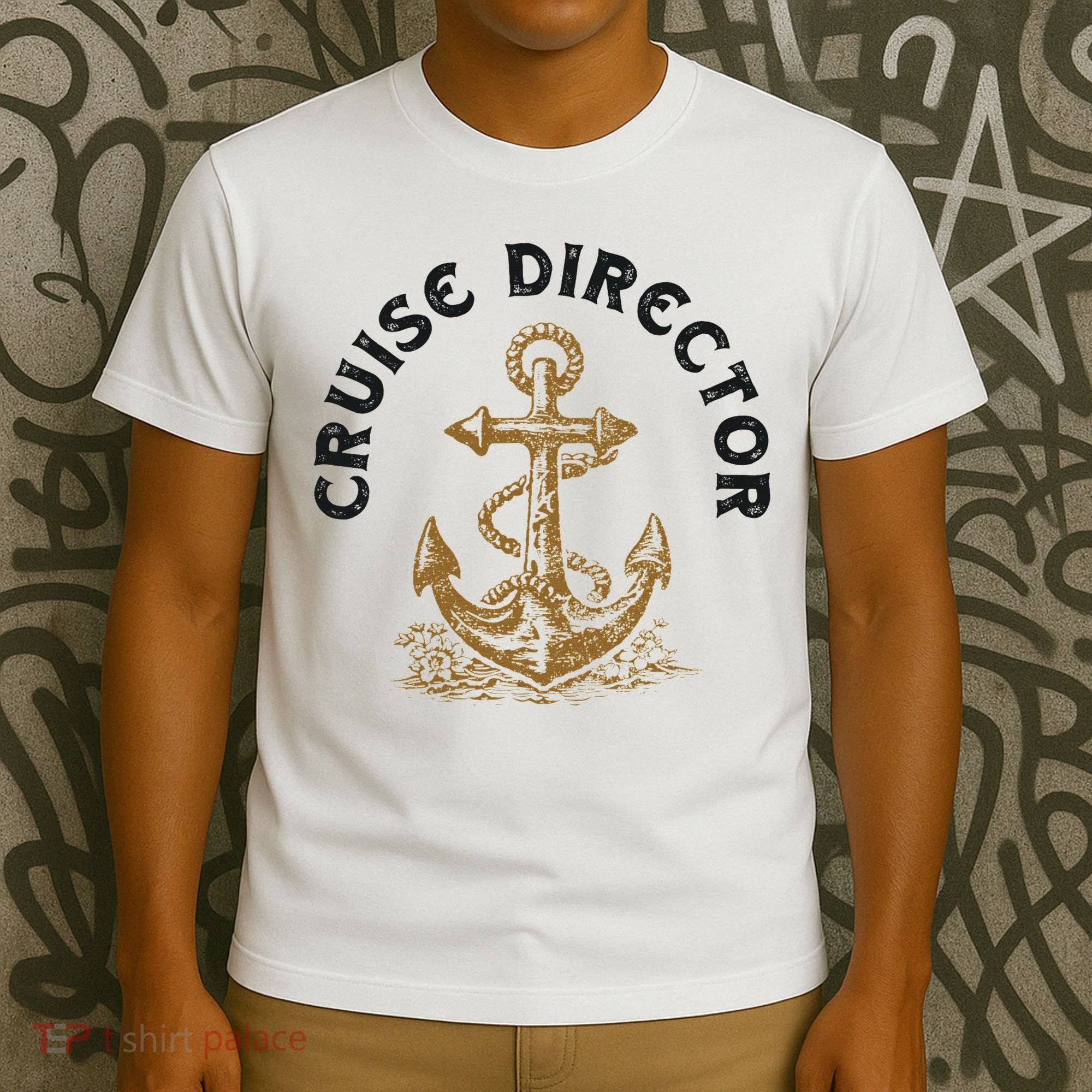 Cruise Director Cruising Cruise Ship T-Shirt