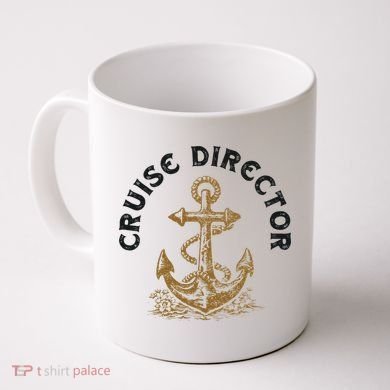 Cruise Director Cruising Cruise Ship Coffee Mug