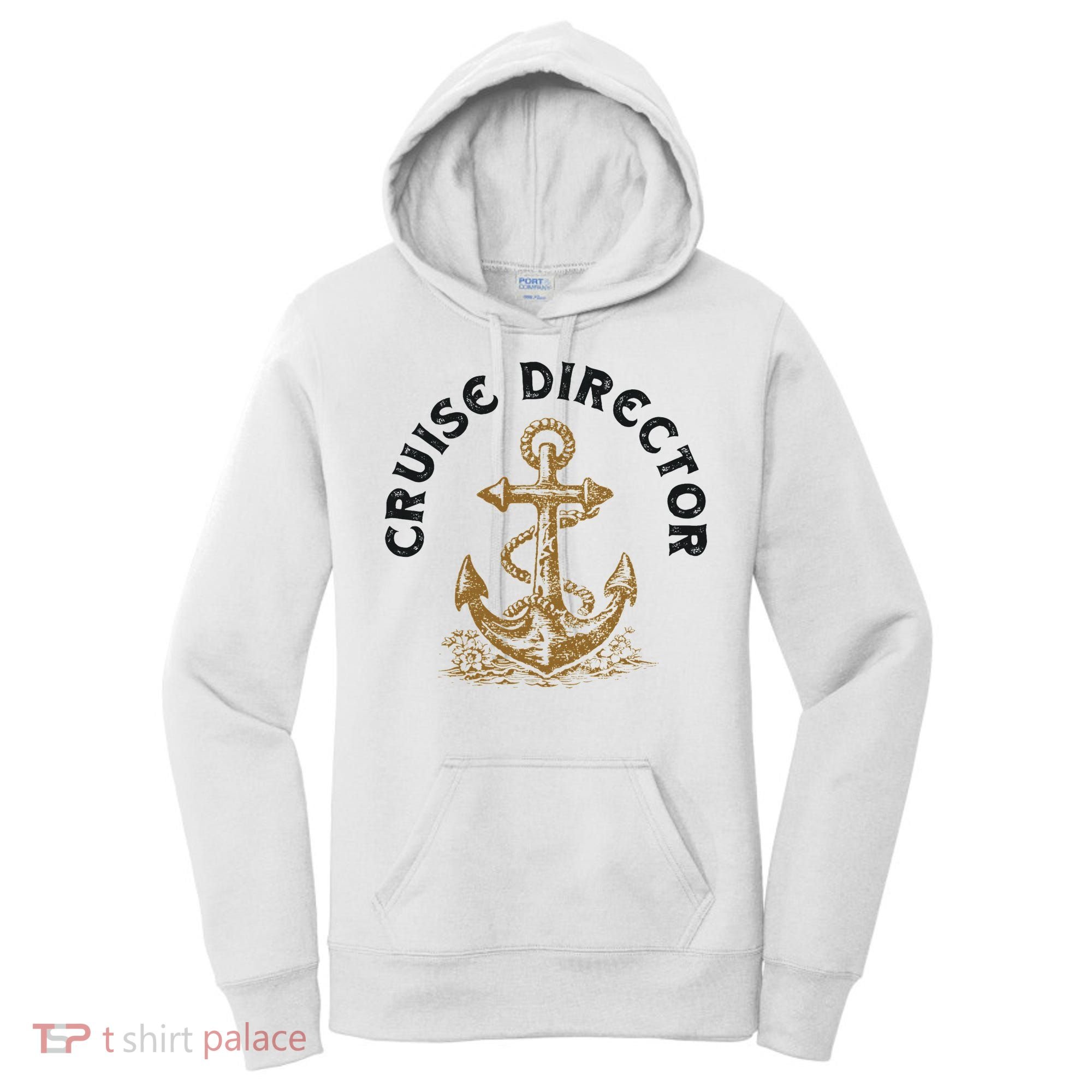 Cruise Director Cruising Cruise Ship Women's Hoodie