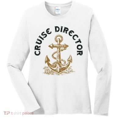 Cruise Director Cruising Cruise Ship Women's Long Sleeve Shirt