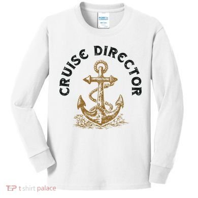 Cruise Director Cruising Cruise Ship Kids Long Sleeve Shirt