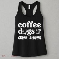 Coffee Dogs Crime Shows Funny Coffee Dog Lovers Women's Tank Top thumb 3