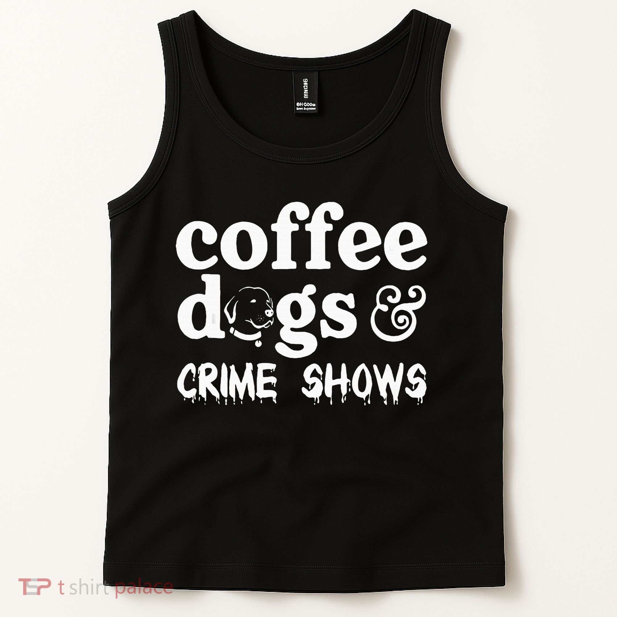 Coffee Dogs Crime Shows Funny Coffee Dog Lovers Tank Top