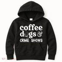 Coffee Dogs Crime Shows Funny Coffee Dog Lovers Kids Hoodie thumb 0