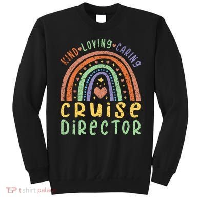 Cruise Director Sweatshirt