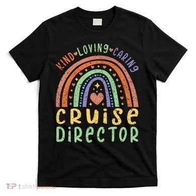 Cruise Director T-Shirt