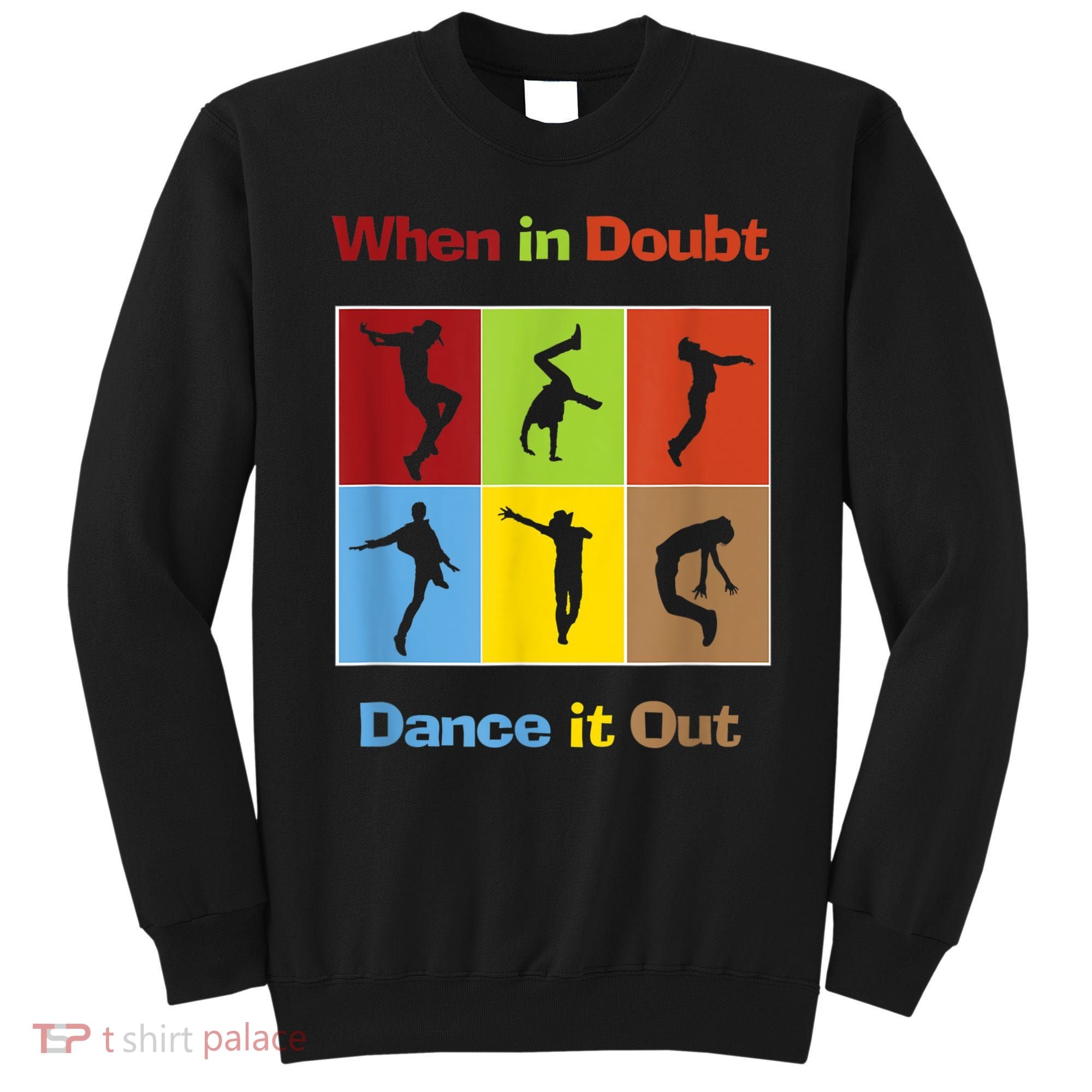 Cool Dance Sweatshirt