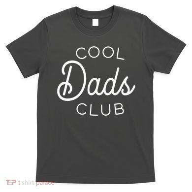 Cool Dads Club T-Shirt