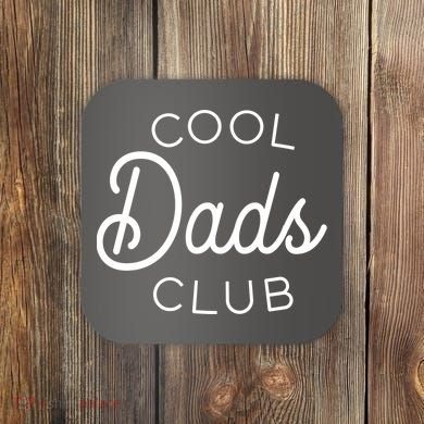 Cool Dads Club Coaster