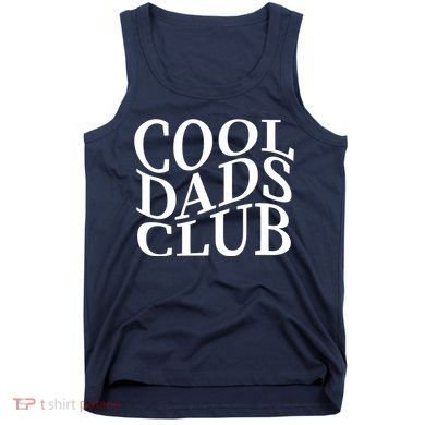 Cool Dads Club Tank Top