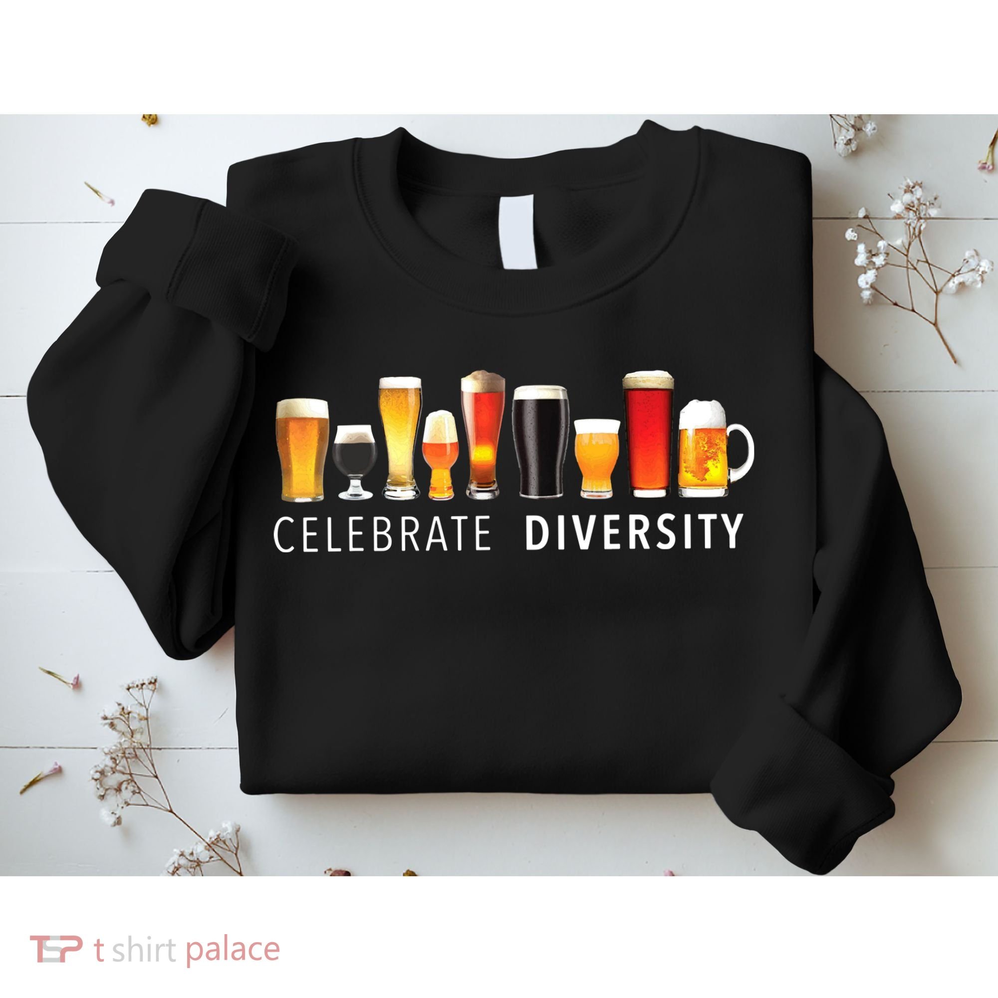 Celebrate Diversity Craft Beer Drinking Sweatshirt
