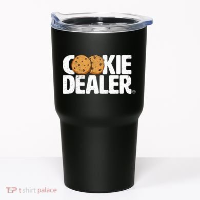 Cookie Dealer Cookie Lover Gift Cookie Baker Funny Tumbler