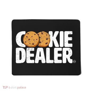 Cookie Dealer Cookie Lover Gift Cookie Baker Funny Mousepad