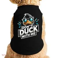 Cool Duck Don`T Duck Me Doggie Tank thumb 0