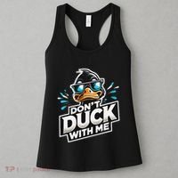 Cool Duck Don`T Duck Me Women's Tank Top thumb 3