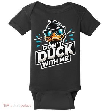 Cool Duck Don`T Duck Me Baby Bodysuit