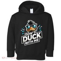 Cool Duck Don`T Duck Me Toddler Hoodie thumb 0